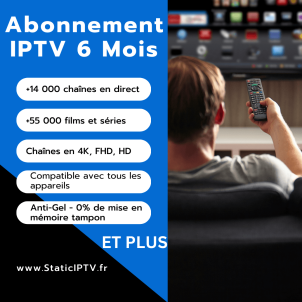 Abonnement IPTV 6 mois